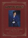 Mary Poppins: The Magical Musical Takes Flight