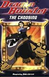 Dragon Booster Chapter Book: The Choosing - Book #1 (Dragon Booster)