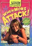 Lizzie McGuire: When Moms Attack! - Book #1: Junior Novel (Lizzie Mcguire)