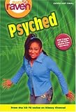 That's so Raven: Psyched - Book #10 (That's So Raven)