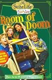 Suite Life of Zack & Cody, The: Room of Doom - Chapter Book #3 (Suite Life of Zack and Cody)