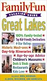 FamilyFun Vacation Guide: Great Lakes