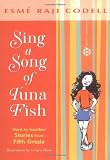 Sing a Song of Tuna Fish: Hard-to-Swallow Stories from Fifth Grade