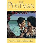 The Postman by Antonio Skarmeta, Katherine Silver (Translator)
