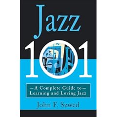 Jazz 101, by John F. Swed