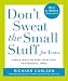 Don't Sweat The Small Stuff For Teens: $2.47