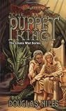 The Puppet King (Dragonlance Chaos Wars, Vol. 3)