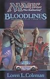 Bloodlines (Magic: The Gathering: Artifacts Cycle)