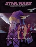 Secrets of Naboo Campaign Pack (Star Wars Roleplaying Game)