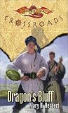 Dragon's Bluff (Dragonlance:  Crossroads, Book 3)