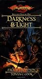 Darkness and Light (Dragonlance: Preludes)