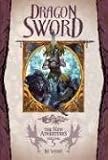 Dragon Sword (Dragonlance: The New Adventures, Vol. 5)