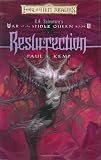 Resurrection (Forgotten Realms: R.A. Salvatore's War of the Spider)