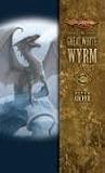 The Great White Wyrm (Dragonlance: Champions, Vol. 3)