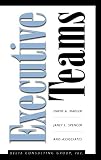 Executive Teams (Jossey Bass Business and Management Series)