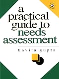 A Practical Guide to Needs Assessment