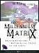 M. Rex Miller: The Millennium Matrix : Reclaiming the Past, Reframing the Future of the Church