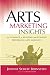 Arts Marketing Insights: The Dynamics of Building and Retaining Performing Arts Audiences