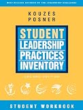The Student Leadership Practices Inventory (LPI), Student Workbook (The Leadership Practices Inventory)