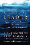 Equipping Your Church to Reach a Changing World (J-B Leadership Network Series)