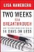 Two Weeks to a Breakthrough