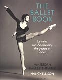 The Ballet Book By Nancy Ellison