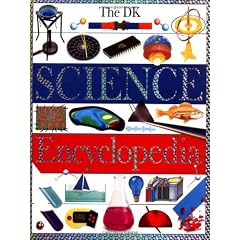 DK Science Encyclopedia