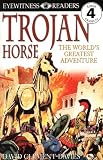 DK Readers: Trojan Horse (Level 4: Proficient Readers)