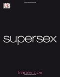Supersex Tracey Cox