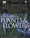 The American Horticultural Society Encyclopedia of Plants and Flowers (American Horticultural Society Practical Guides) by Christopher Brickell