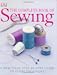 The Complete Book of Sewing New Edition