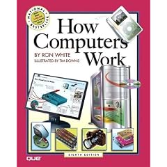 How Computers Work (8th Edition)
