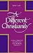 A Different Christianity