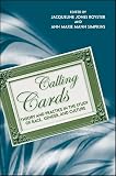 Calling Cards: Theory and Practice in the Study of Race, Gender, and Culture