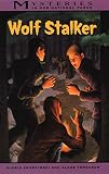 Wolf Stalker (Mysteries in Our National Park)