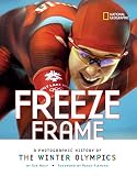 Freeze Frame: A Photographic History of the Winter Olympics