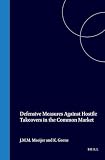 Defensive Measures Against Hostile Takeovers in the Common Market