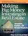 Making Big Money Investing in Real Estate: Without Tenants, Banks, or Rehab Projects by Peter Conti
