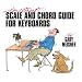 Instant Scale and Chord Guide for Keyboards