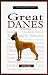 A New Owner's Guide to Great Danes (New Owner's Guide To...) by Jill Swedlow