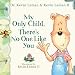 My Only Child, Theres No One Like You (Birth Order Books)