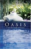 Oasis: A Spa for Body and Soul