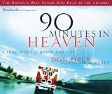 90 Minutes in Heaven: A True Story of Life and Death