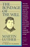 The Bondage of the Will