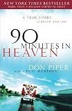 90 Minutes in Heaven: A True Story of Death & Life