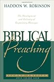 Biblical Preaching,: The Development and Delivery of Expository Messages