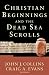 Christian Beginnings and the Dead Sea Scrolls (Acadia Studies in Bible and Theology)