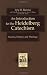 An Introduction to the Heidelberg Catechism: Sources, History, and Theology (Texts and Studies in Reformation and Post-Reformation Thought)