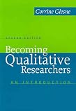 Becoming Qualitative Researchers:  An Introduction (2nd Edition)