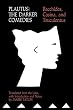 Plautus : The Darker Comedies. Bacchides, Casina, and Truculentus